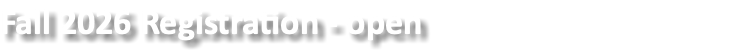 Fall 2026 Registration - open