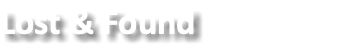 Lost & Found
